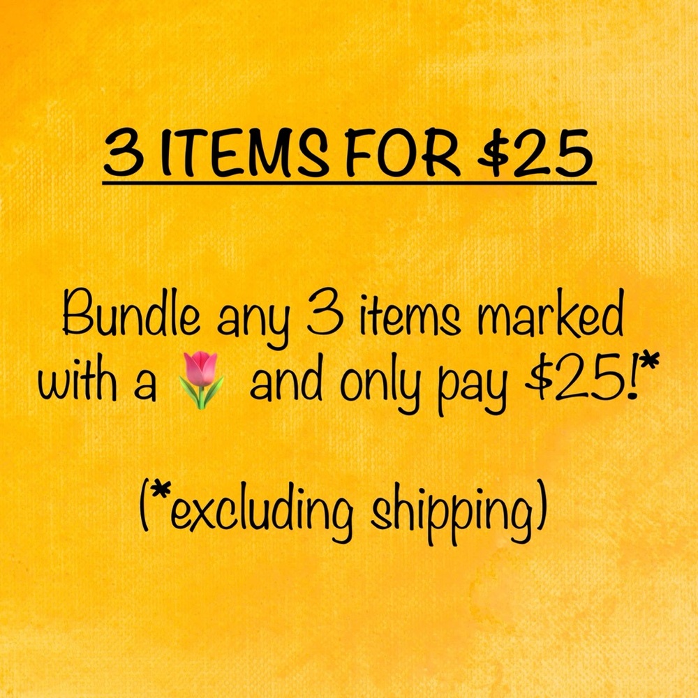 🌷3 ITEMS FOR $25🌷